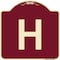 Signmission Designer Series Sign W/ Letter H, Burgundy Heavy-Gauge Aluminum Sign, 18" x 18", BU-1818-22950 A-DES-BU-1818-22950 - alternate 1